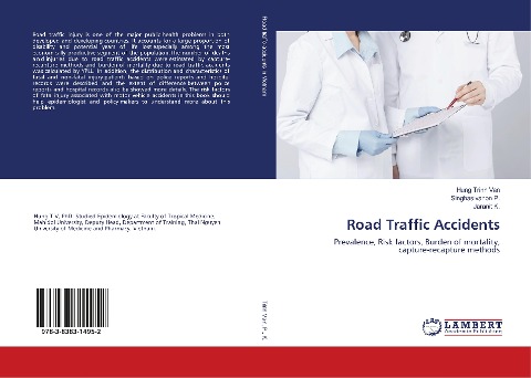 Road Traffic Accidents: Prevalence, Risk factors, Burden of mortality, capture-recapture methods