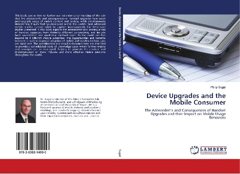 Device Upgrades and the Mobile Consumer: The Antecedents and Consequences of Handset Upgrades and their Impact on Mobile Usage Behaviors