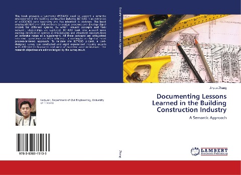 Documenting Lessons Learned in the Building Construction Industry: A Semantic Approach