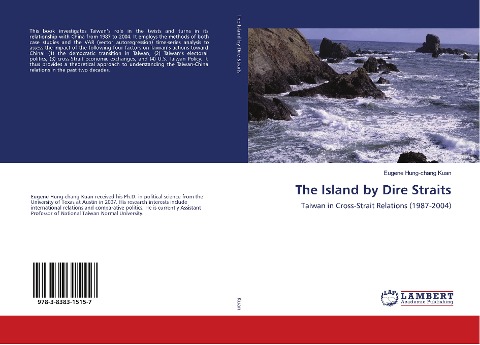The Island by Dire Straits: Taiwan in Cross-Strait Relations (1987-2004)