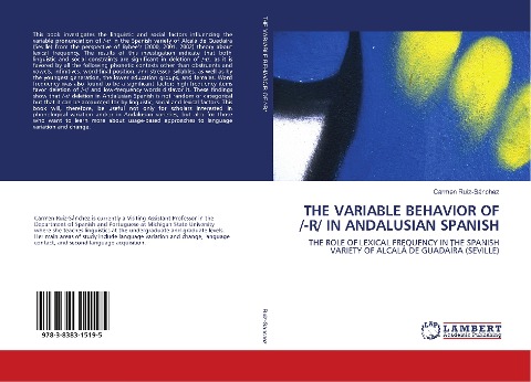 THE VARIABLE BEHAVIOR OF /-R/ IN ANDALUSIAN SPANISH: THE ROLE OF LEXICAL FREQUENCY IN THE SPANISH VARIETY OF ALCALÁ DE GUADAÍRA (SEVILLE)