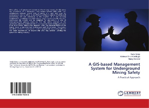 A GIS-based Management System for Underground Mining Safety: A Practical Approach