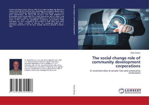 The social change role of community development corporations: A transformation of private lives and community institutions