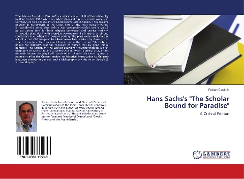 Hans Sachss The Scholar Bound for Paradise: A Critical Edition