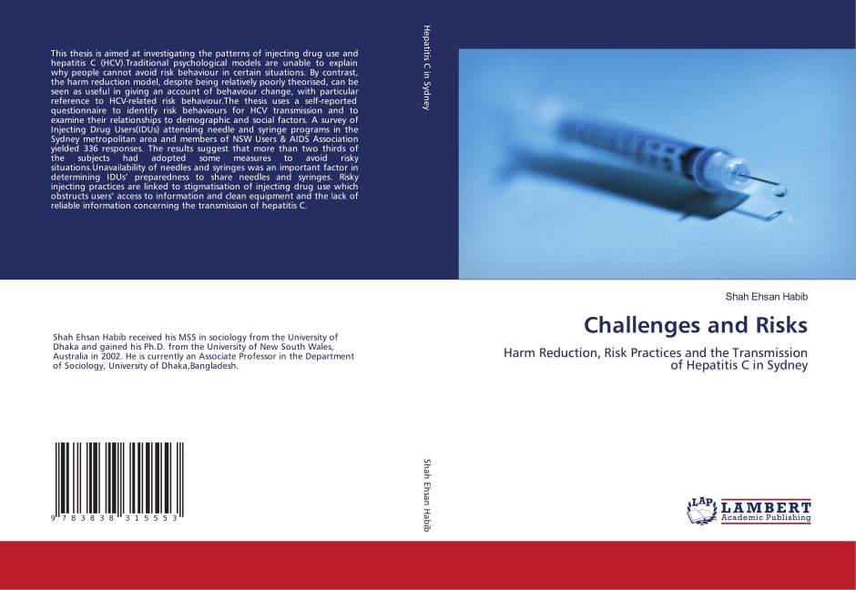 Challenges and Risks: Harm Reduction, Risk Practices and the Transmission of Hepatitis C in Sydney
