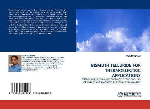 BISMUTH TELLURIDE FOR THERMOELECTRIC APPLICATIONS: ENERGY HARVESTING AND THERMOELECTRIC COOLING OF GMR (GIANT MAGNETO RESISTANCE) NANOWIRES