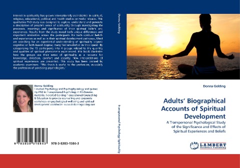 Adults Biographical Accounts of Spiritual Development: A Transpersonal Psychological Study of the Significance and Effects of Spiritual Experiences and Beliefs