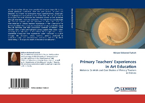 Primary Teachers Experiences in Art Education: Historical Contexts and Case Studies of Primary Teachers in Ontario