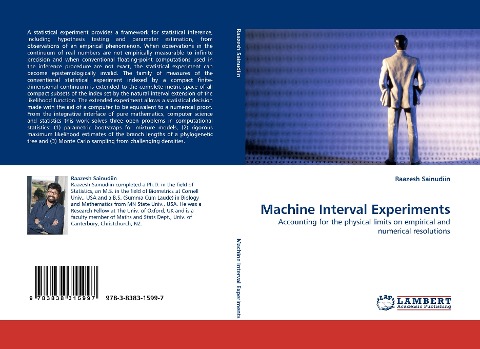 Machine Interval Experiments: Accounting for the physical limits on empirical and numerical resolutions