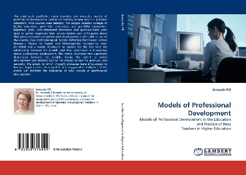 Models of Professional Development: Models of Professional Development in the Education and Practice of New Teachers in Higher Education