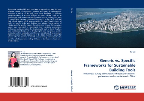 Generic vs. Specific Frameworks for Sustainable Building Tools: Including a survey about local architectsperceptions, preferences and expectations in China