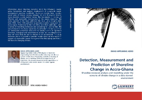 Detection, Measurement and Prediction of Shoreline Change in Accra-Ghana: Shoreline recession analysis and modelling under the scenario of climate change in a data starved environment