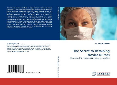 The Secret to Retaining Novice Nurses: Mentoring the missing puzzle piece to retention