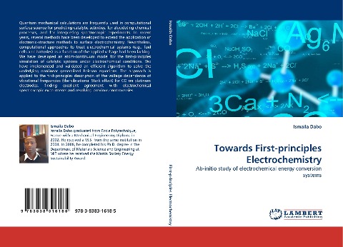 Towards First-principles Electrochemistry: Ab-initio study of electrochemical energy conversion systems