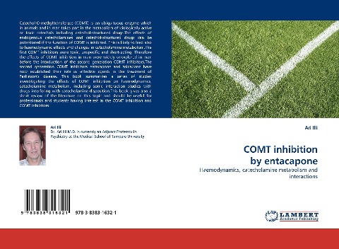 COMT inhibition by entacapone: Haemodynamics, catecholamine metabolism and interactions