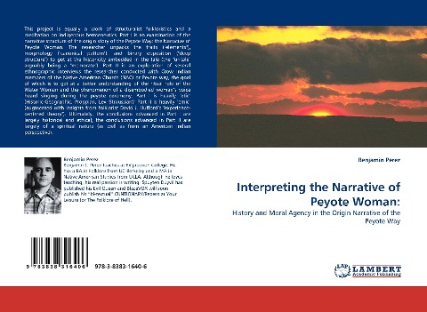 Interpreting the Narrative of Peyote Woman:: History and Moral Agency in the Origin Narrative of the Peyote Way