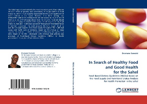 In Search of Healthy Food and Good Health for the Sahel: Food-Based Dietary Guidelines (FBDGs) Based on the Food Supply and Nutritional Status Analysis for Health Promotion in the Sahel