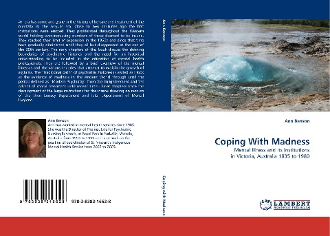 Coping With Madness: Mental Illness and its Institutions in Victoria, Australia 1835 to 1980