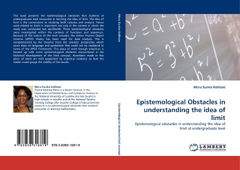 Epistemological Obstacles in understanding the idea of limit: Epistemological obstacles in understanding the idea of limit at undergraduate level