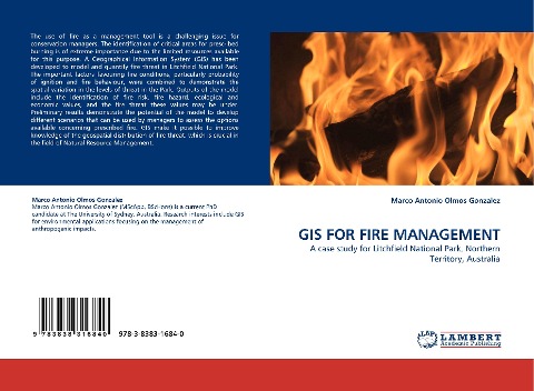 GIS FOR FIRE MANAGEMENT: A case study for Litchfield National Park, Northern Territory, Australia
