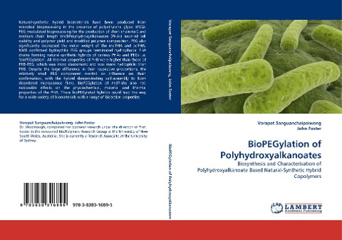 BioPEGylation of Polyhydroxyalkanoates: Biosynthesis and Characterisation of Polyhydroxyalkanoate Based Natural-Synthetic Hybrid Copolymers