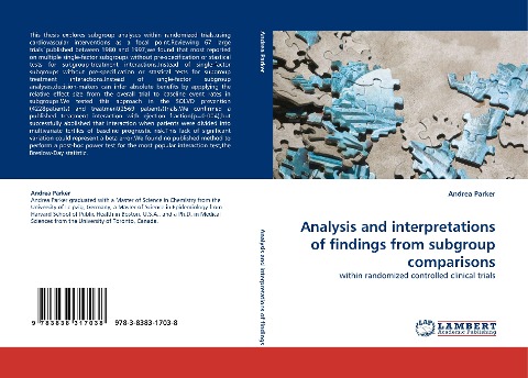 Analysis and interpretations of findings from subgroup comparisons: within randomized controlled clinical trials