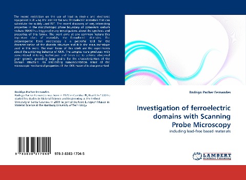 Investigation of ferroelectric domains with Scanning Probe Microscopy: including lead-free based materials