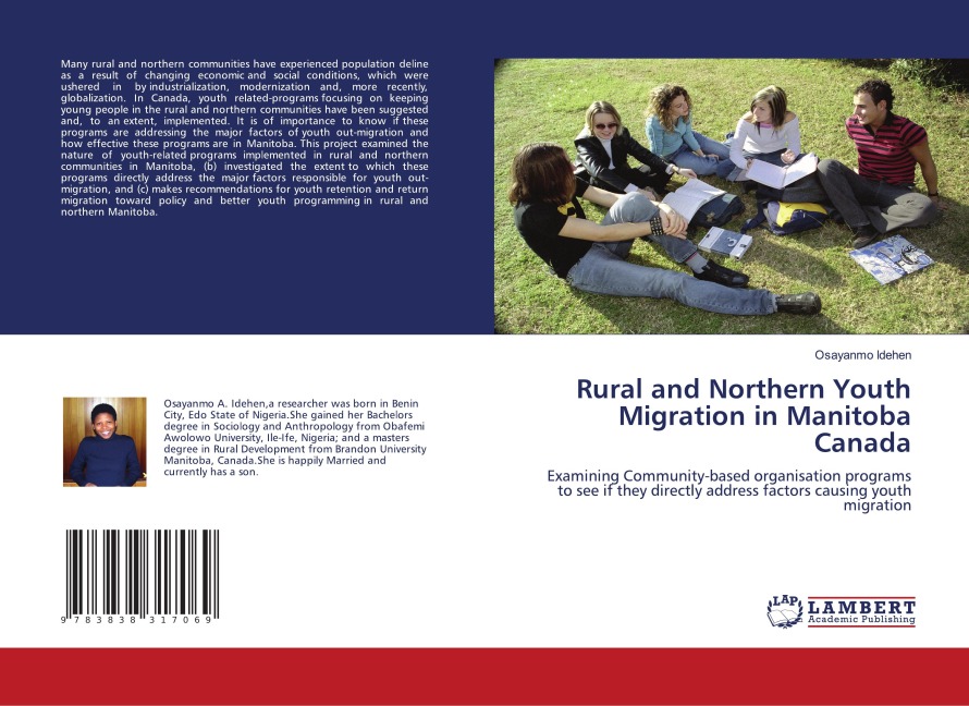 Rural and Northern Youth Migration in Manitoba Canada: Examining Community-based organisation programs to see if they directly address factors causing youth migration