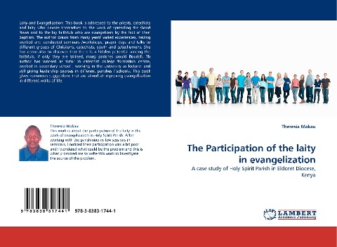 The  Participation of the laity in  evangelization: A case study of Holy Spirit Parish in Eldoret Diocese, Kenya