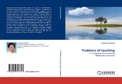 Problems of teaching: In a Singapore reform-oriented Mathematics classroom