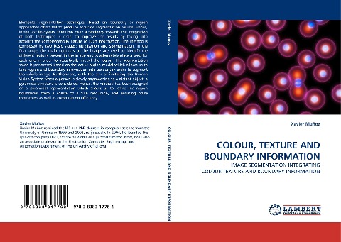 COLOUR, TEXTURE AND BOUNDARY INFORMATION: IMAGE SEGMENTATION INTEGRATING COLOUR,TEXTURE AND BOUNDARY INFORMATION