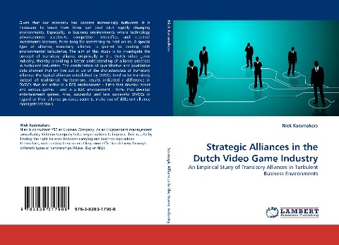 Strategic Alliances in the Dutch Video Game Industry: An Empirical Study of Transitory Alliances in Turbulent Business Environments