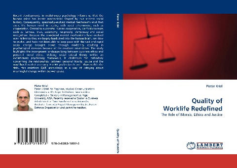 Quality of Worklife Redefined: The Role of Morals, Ethics and Justice