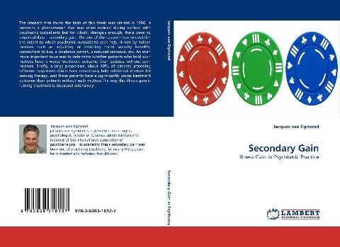 Secondary Gain: Illness Gain in Psychiatric Practice