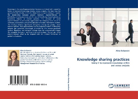 Knowledge sharing practices: Using IT to represent knowledge within and across projects