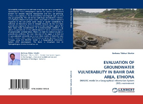 EVALUATION OF GROUNDWATER VULNERABILITY IN BAHIR DAR AREA, ETHIOPIA: DRASTIC model in a Geographical Information System (GIS) environment