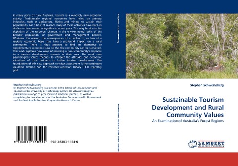 Sustainable Tourism Development and Rural Community Values: An Examination of Australias Forest Regions