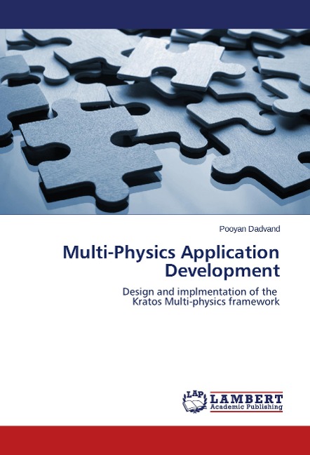 Multi-Physics Application Development: Design and implmentation of the Kratos Multi-physics framework