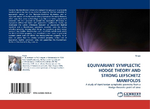EQUIVARIANT SYMPLECTIC HODGE THEORY AND STRONG LEFSCHETZ MANIFOLDS: A study of Hamiltonian symplectic geometry from a Hodge theoretic point of view