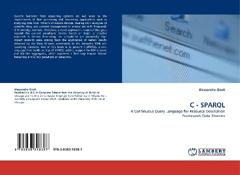 C - SPARQL: A Continuous Query Language for Resource Description Framework Data Streams