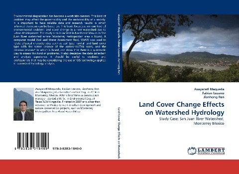 Land Cover Change Effects on Watershed Hydrology: Study Case: San Juan River Watershed, Monterrey Mexico