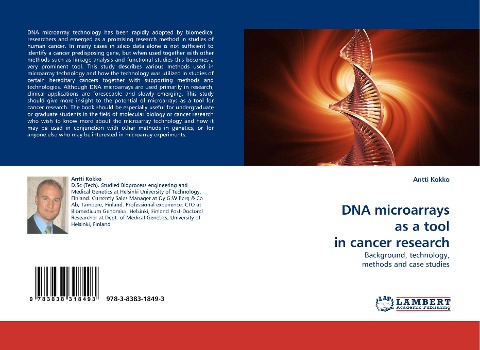 DNA microarrays as a tool in cancer research: Background, technology, methods and case studies