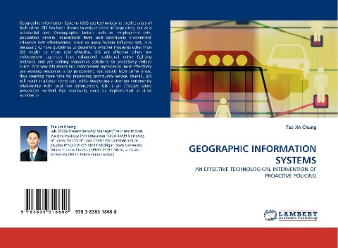 Geographic Information Systems: AN EFFECTIVE TECHNOLOGICAL INTERVENTION OF PROACTIVE POLICING