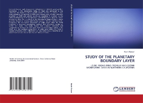 STUDY OF THE PLANETARY BOUNDARY LAYER: USING RADAR WIND PROFILER AND OZONE MONITORING DATA IN NORTHERN CALIFORNIA