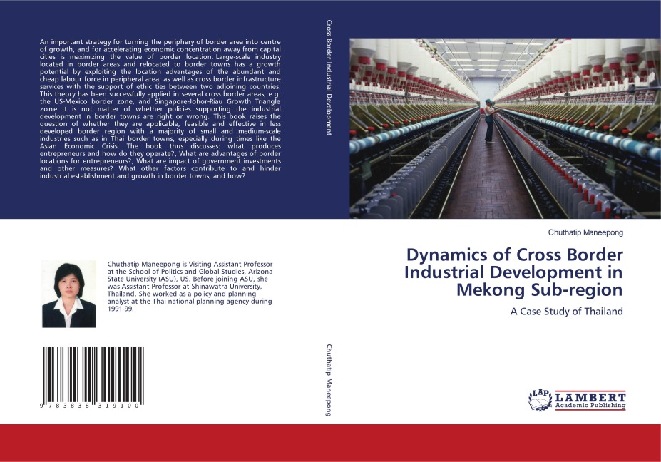Dynamics of Cross Border Industrial Development in Mekong Sub-region: A Case Study of Thailand