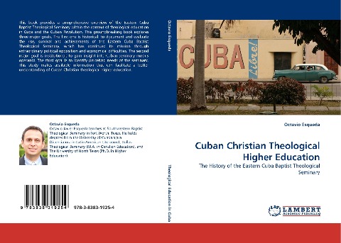 Cuban Christian Theological Higher Education: The History of the Eastern Cuba Baptist Theological Seminary