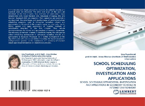 SCHOOL SCHEDULING OPTIMIZATION, INVESTIGATION AND APPLICATIONS: SCHOOL SCHEDULING OPTIMIZATION, INVESTIGATION AND APPLICATIONS IN SECONDARY SCHOOLS IN INTERNET ENVIRONMENT