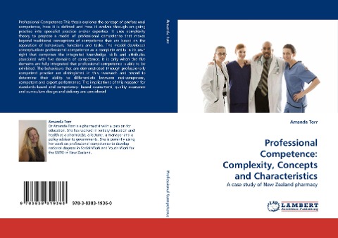 Professional Competence: Complexity, Concepts and Characteristics: A case study of New Zealand pharmacy