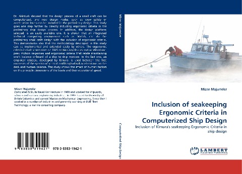 Inclusion of seakeeping Ergonomic Criteria in Computerized Ship Design: Inclusion of Kimuras seakeeping Ergonomic Criteria in ship design