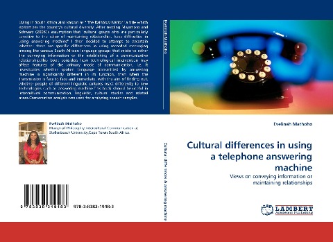 Cultural differences in using a telephone answering machine: Views on conveying information or maintaining relationships